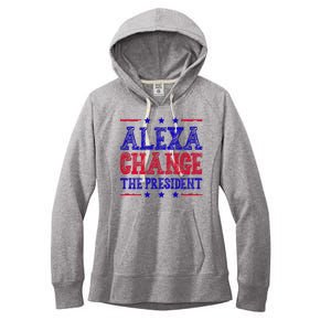 Alexa Change The President Funny Political Women's Fleece Hoodie