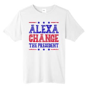 Alexa Change The President Funny Political Tall Fusion ChromaSoft Performance T-Shirt