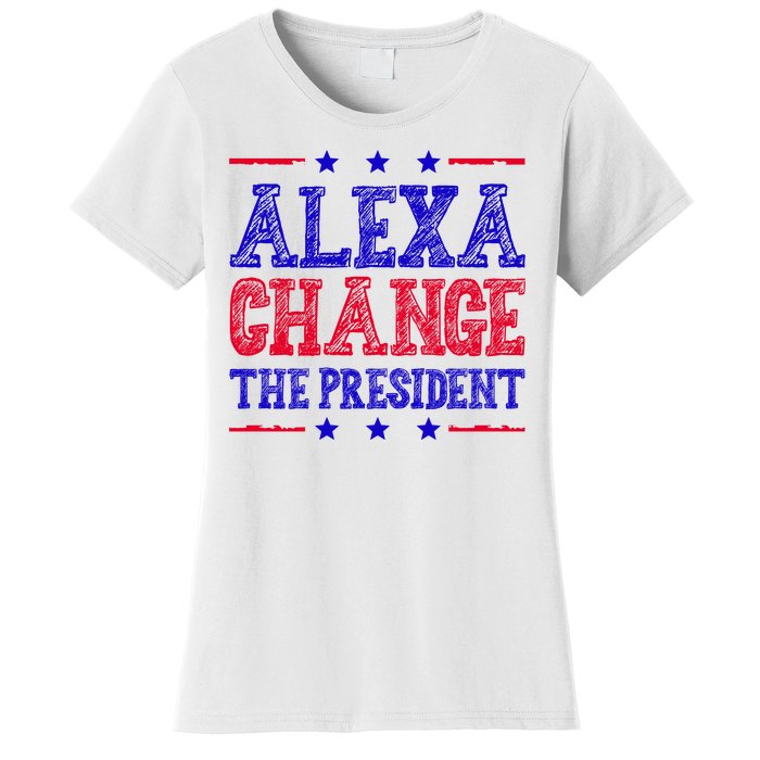 Alexa Change The President Funny Political Women's T-Shirt