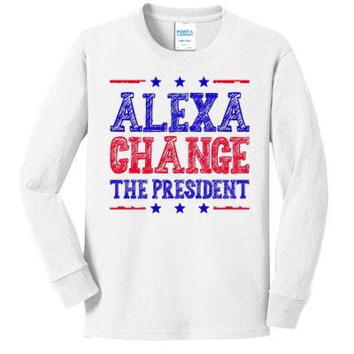 Alexa Change The President Funny Political Kids Long Sleeve Shirt