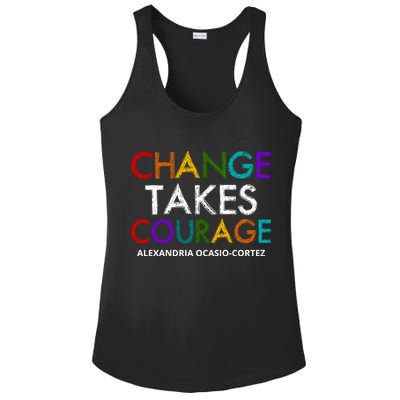 AOC Changes Takes Courage Alexandria Ocasio Cortez Ladies PosiCharge Competitor Racerback Tank