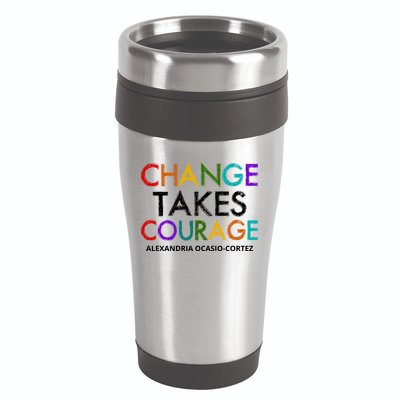 AOC Changes Takes Courage Alexandria Ocasio Cortez 16oz Travel Tumbler