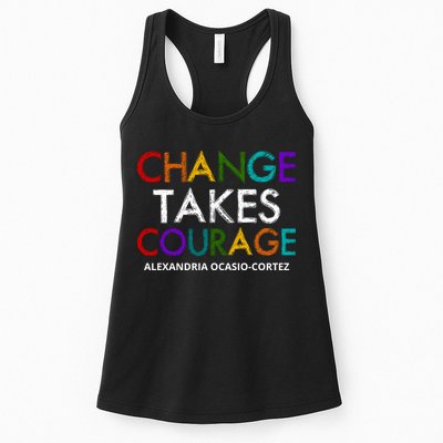 AOC Changes Takes Courage Alexandria Ocasio Cortez Womens Tank Top