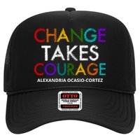 AOC Changes Takes Courage Alexandria Ocasio Cortez Hat