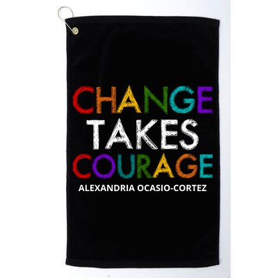 AOC Changes Takes Courage Alexandria Ocasio Cortez Golf Towel