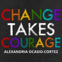 AOC Changes Takes Courage Alexandria Ocasio Cortez Golf Towel