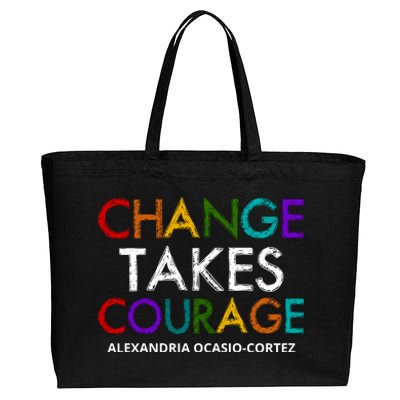 AOC Changes Takes Courage Alexandria Ocasio Cortez Cotton Canvas Jumbo Tote