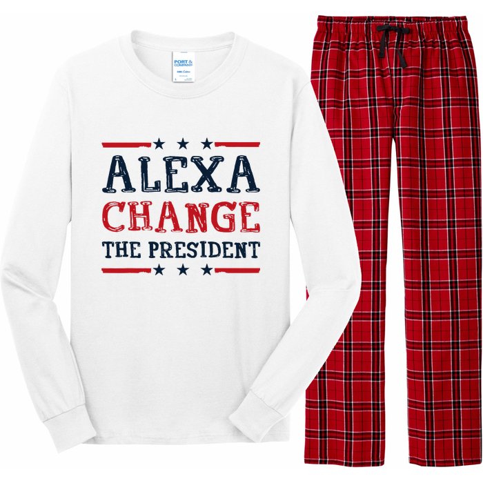 Alexa Change The President Funny Quote Humor Long Sleeve Pajama Set