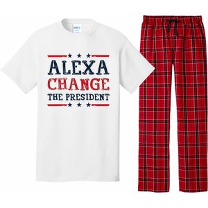 Alexa Change The President Funny Quote Humor Pajama Set