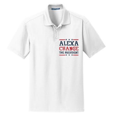 Alexa Change The President Funny Quote Humor Dry Zone Grid Polo