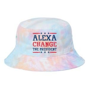 Alexa Change The President Funny Quote Humor Tie Dye Newport Bucket Hat