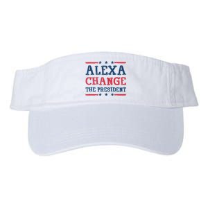 Alexa Change The President Funny Quote Humor Valucap Bio-Washed Visor