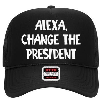 Alexa Change The President High Crown Mesh Back Trucker Hat