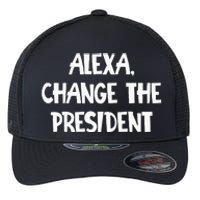 Alexa Change The President Flexfit Unipanel Trucker Cap