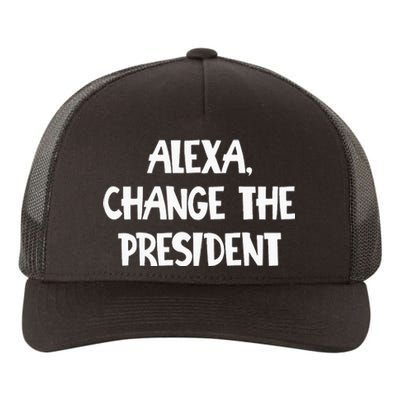 Alexa Change The President Yupoong Adult 5-Panel Trucker Hat