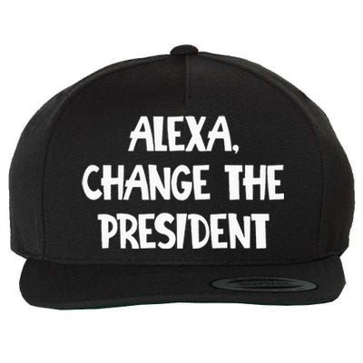 Alexa Change The President Wool Snapback Cap