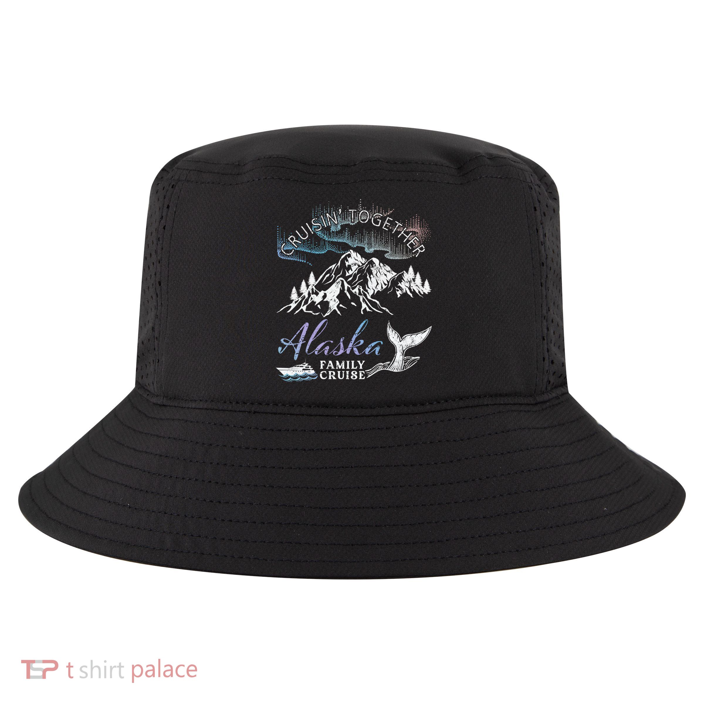 Alaska Cruisin' Together Family Cruise North Lights Cruising Great Gift Cool Comfort Performance Bucket Hat