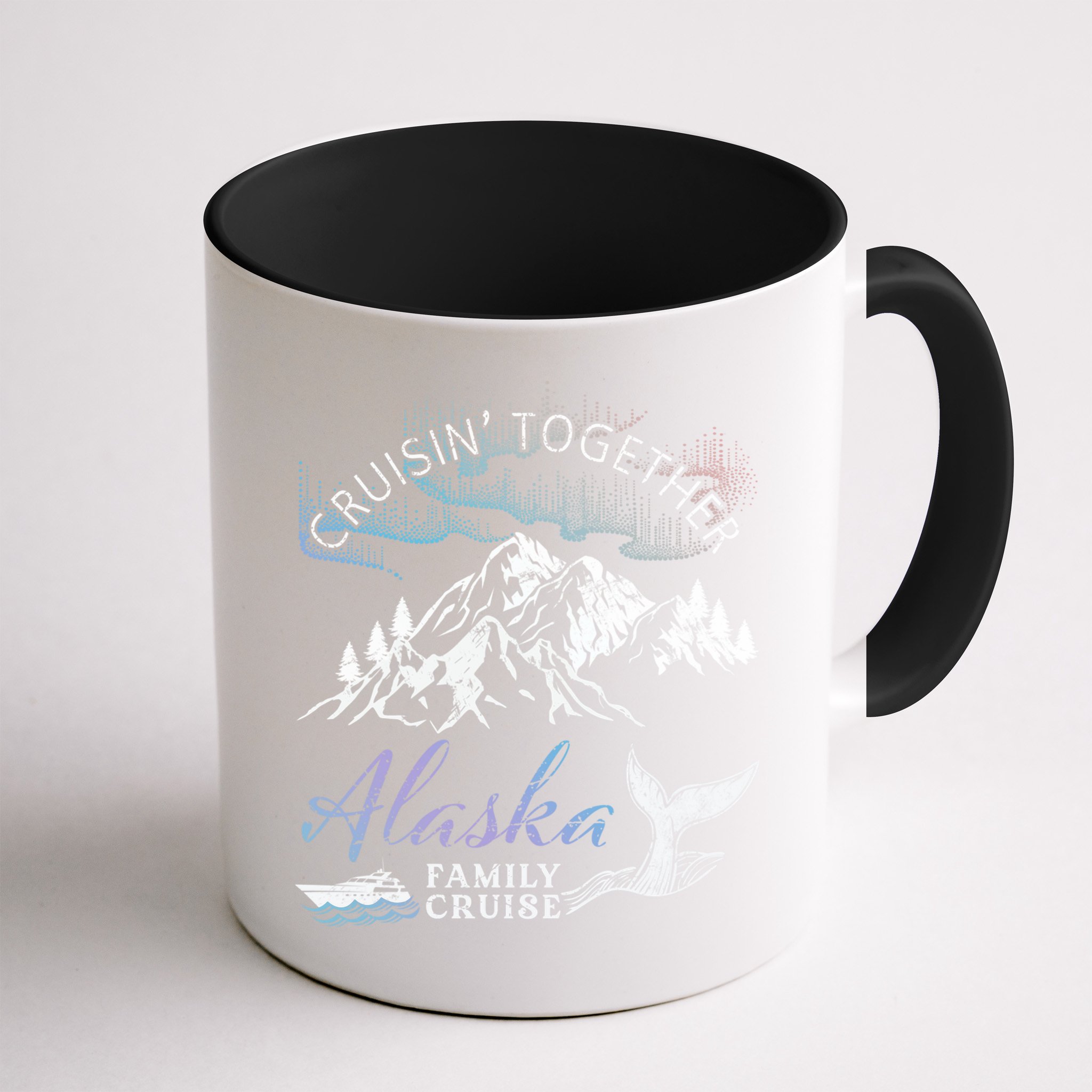 Alaska Cruisin' Together Family Cruise North Lights Cruising Great Gift Mug