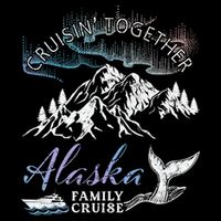 Alaska Cruisin' Together Family Cruise North Lights Cruising Great Gift Mug