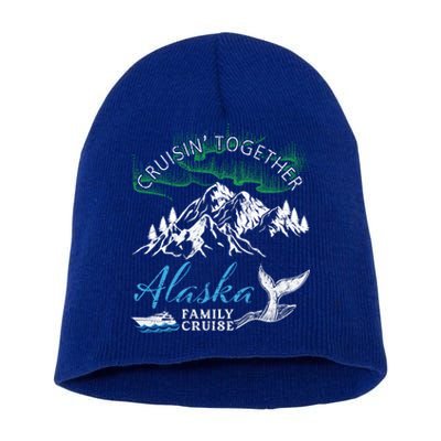 Alaska Cruisin' Together Family Cruise North Lights Cruising Meaningful Gift Short Acrylic Beanie