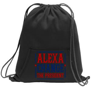 Alexa Change The President Sweatshirt Cinch Pack Bag