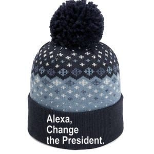 Alexa Change The President Anti Trump Funny The Baniff Cuffed Pom Beanie