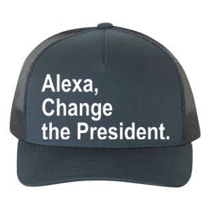 Alexa Change The President Anti Trump Funny Yupoong Adult 5-Panel Trucker Hat