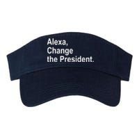 Alexa Change The President Anti Trump Funny Valucap Bio-Washed Visor