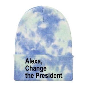 Alexa Change The President Anti Trump Funny Tie Dye 12in Knit Beanie