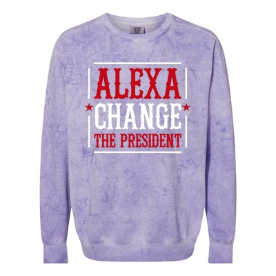 Alexa Change The President Colorblast Crewneck Sweatshirt