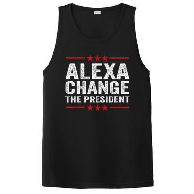 Alexa Change The President Funny Quote Humor PosiCharge Competitor Tank