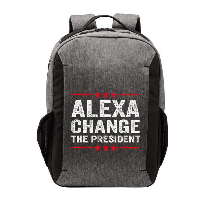 Alexa Change The President Funny Quote Humor Vector Backpack