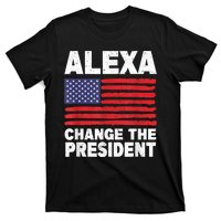 Alexa Change The President Funny T-Shirt