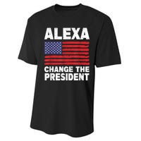 Alexa Change The President Funny Performance Sprint T-Shirt