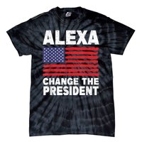 Alexa Change The President Funny Tie-Dye T-Shirt