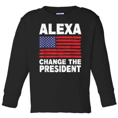 Alexa Change The President Funny Toddler Long Sleeve Shirt