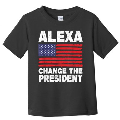 Alexa Change The President Funny Toddler T-Shirt