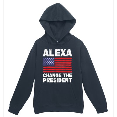 Alexa Change The President Funny Urban Pullover Hoodie