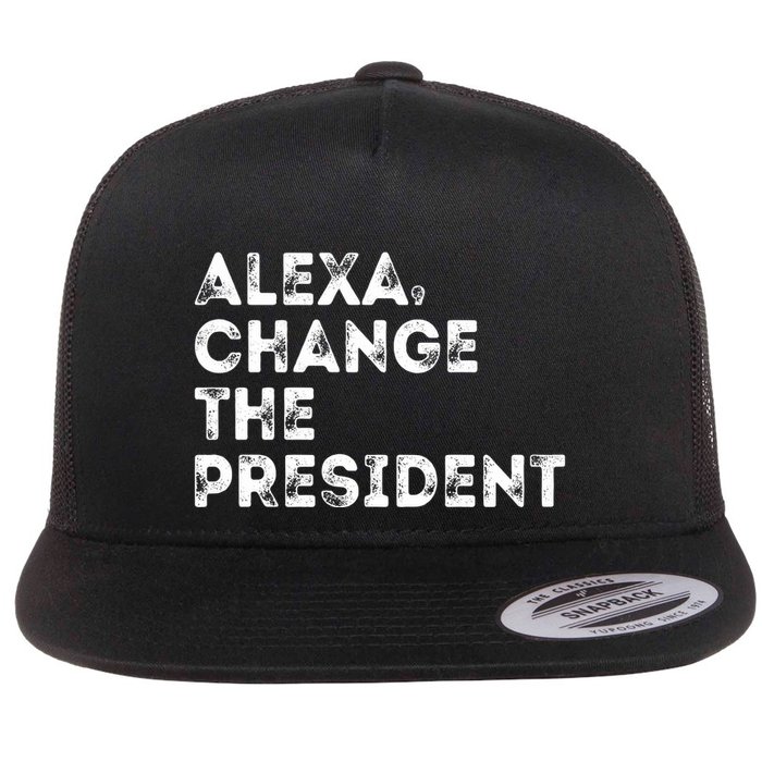 Alexa Change The President Flat Bill Trucker Hat