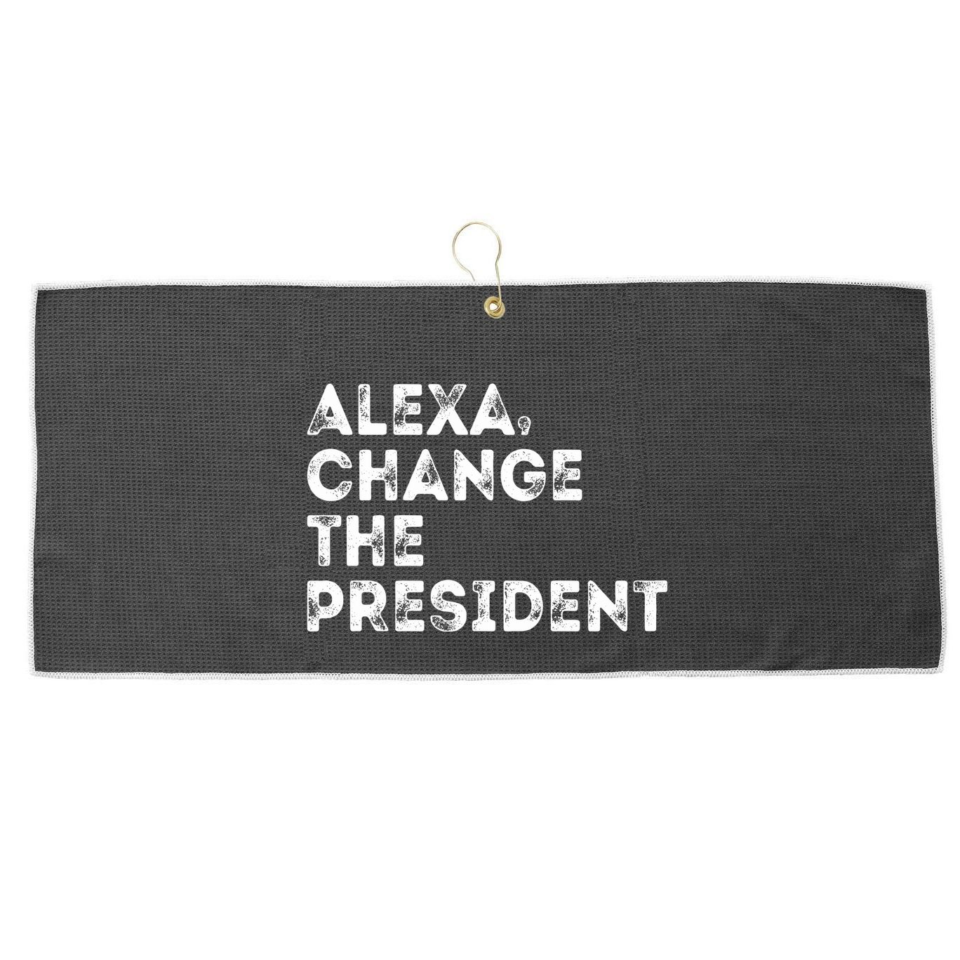 Alexa Change The President Large Microfiber Waffle Golf Towel