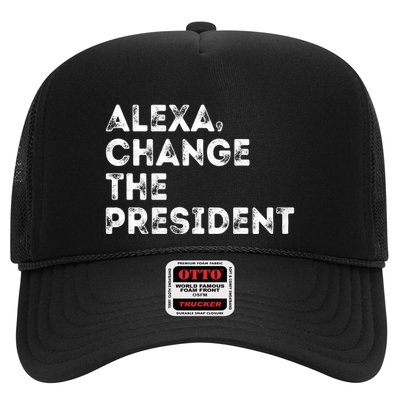 Alexa Change The President Trucker Hat