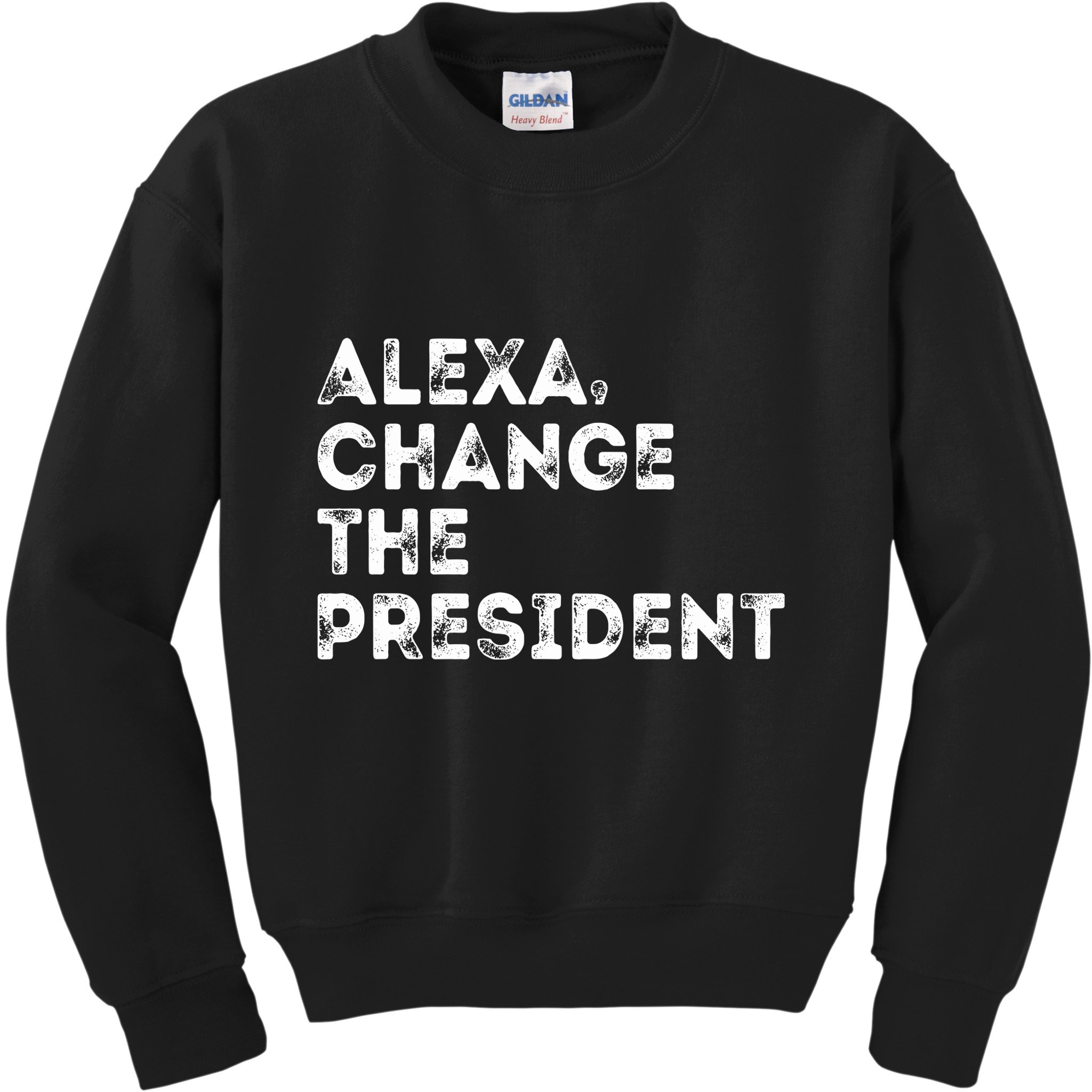 Alexa Change The President Kids Sweatshirt