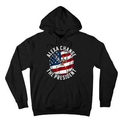 Alexa Change The President Funny 4th Of July American Flag Hoodie