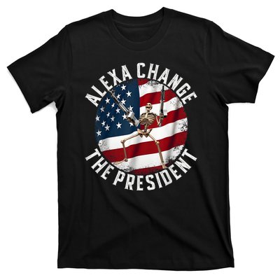 Alexa Change The President Funny 4th Of July American Flag T-Shirt