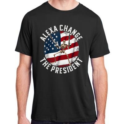 Alexa Change The President Funny 4th Of July American Flag Adult ChromaSoft Performance T-Shirt