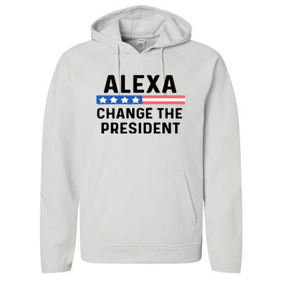 Alexa Change The President Men’s Funny Quote Performance Fleece Hoodie