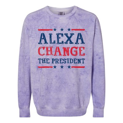 Alexa Change The President Funny Quote Humor Colorblast Crewneck Sweatshirt