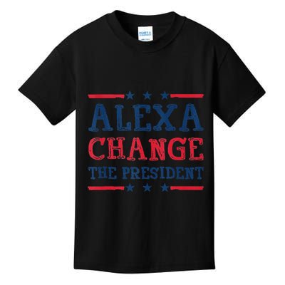 Alexa Change The President Funny Quote Humor Kids T-Shirt