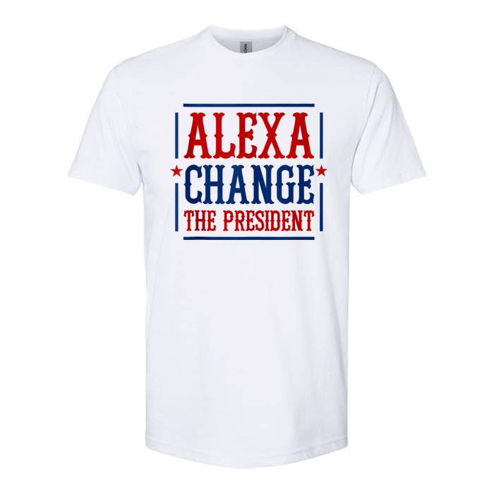 Alexa Change The President Softstyle CVC T-Shirt