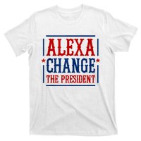 Alexa Change The President T-Shirt